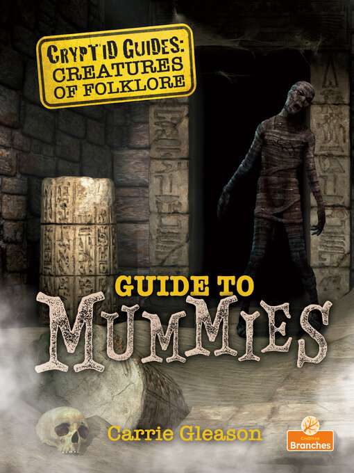 Title details for Guide to Mummies by Carrie Gleason - Available